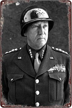 General George S. Patton Metal Poster Military History Tin Sign Wall Art Decor Plaque for Home Bar Pub Club Cafe Living Room Veterans Gift 8x12 inch