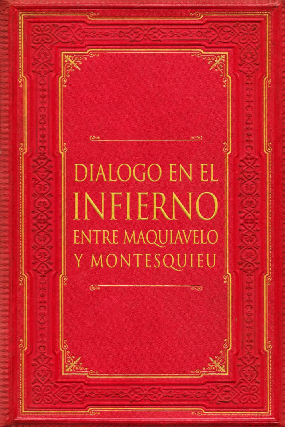 Diálogo en el Infierno entre Maquiavelo y Montesquieu