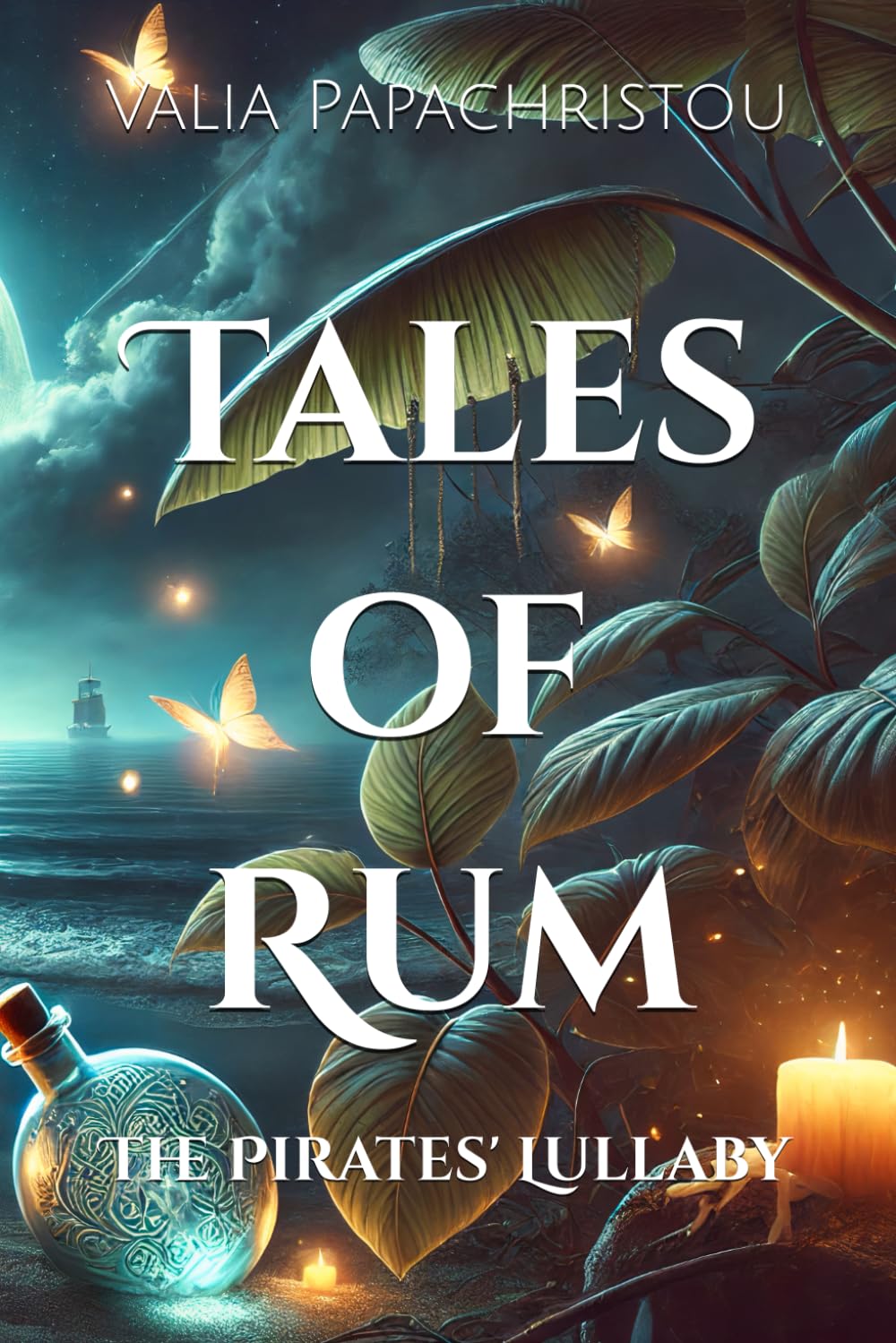 Tales of Rum: The Pirates' Lullaby