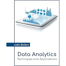 Data Analytics Techniques and Applications