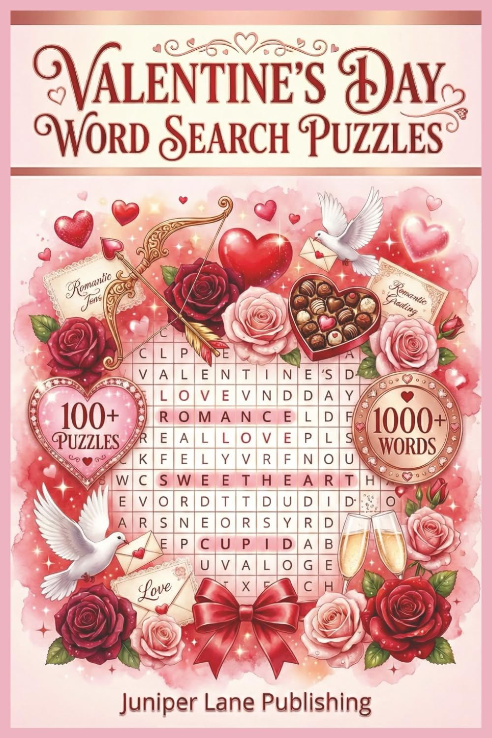 Valentine's Day Word Search Book: 115 Puzzles with 1,035 Words Celebrating Love, Romance, Hearts, Couples, and Valentine Traditions for Puzzle Lovers and Romantic Souls