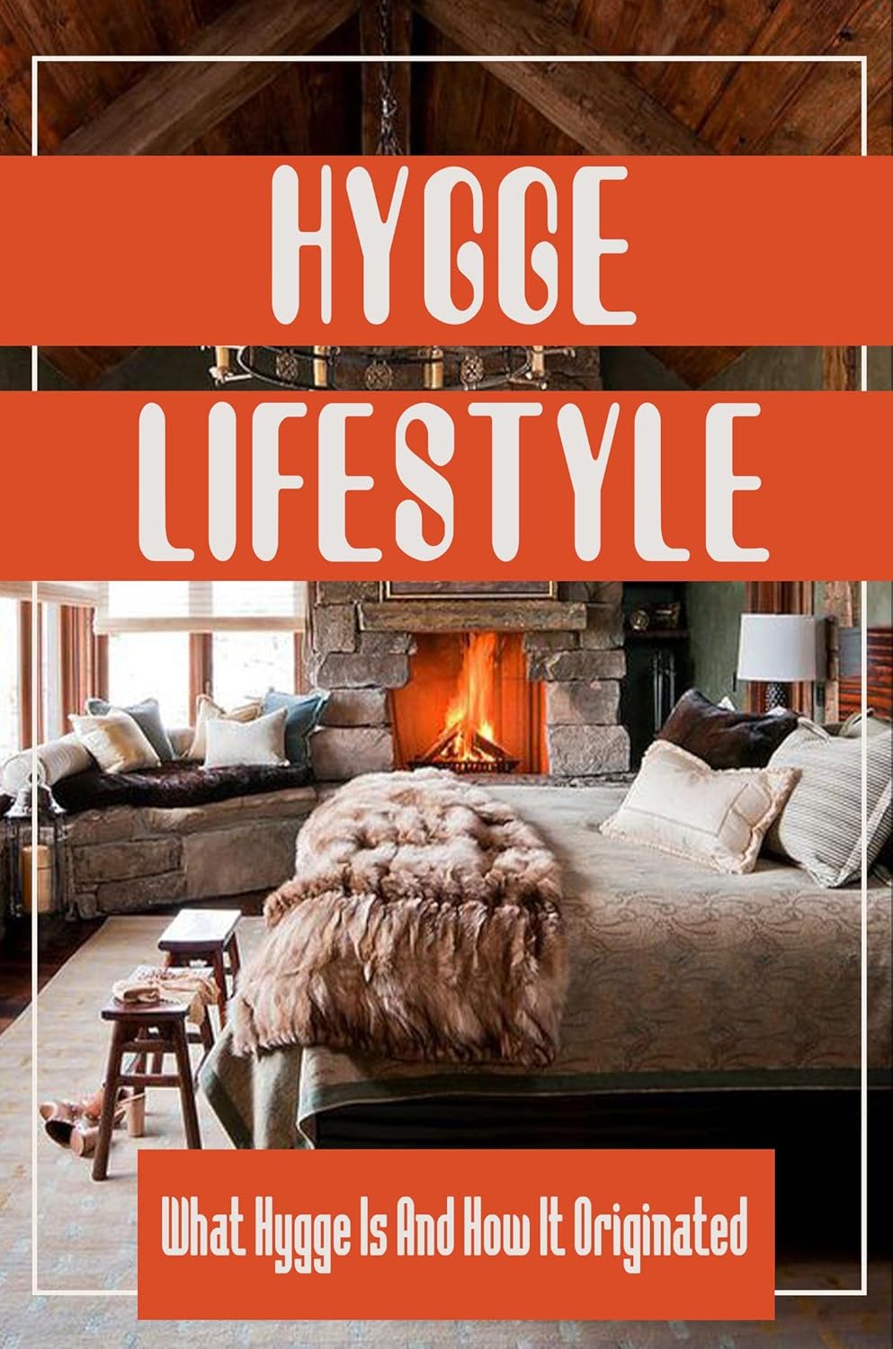 Hygge Lifestyle What Hygge Is And How It Originated eBook Londo