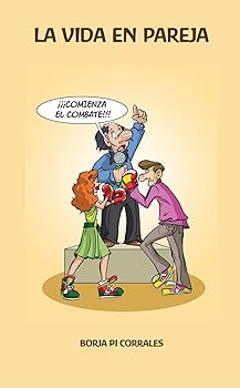 La Vida En Pareja: 1 (Autor)