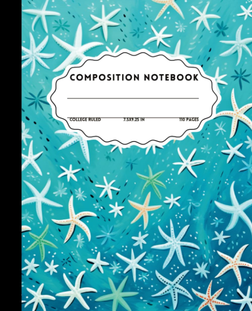 Composition Notebook College Ruled: Seastar Delights: Embracing the Art of Naive Expression | 7.5" X 9.25" | 110 Pages