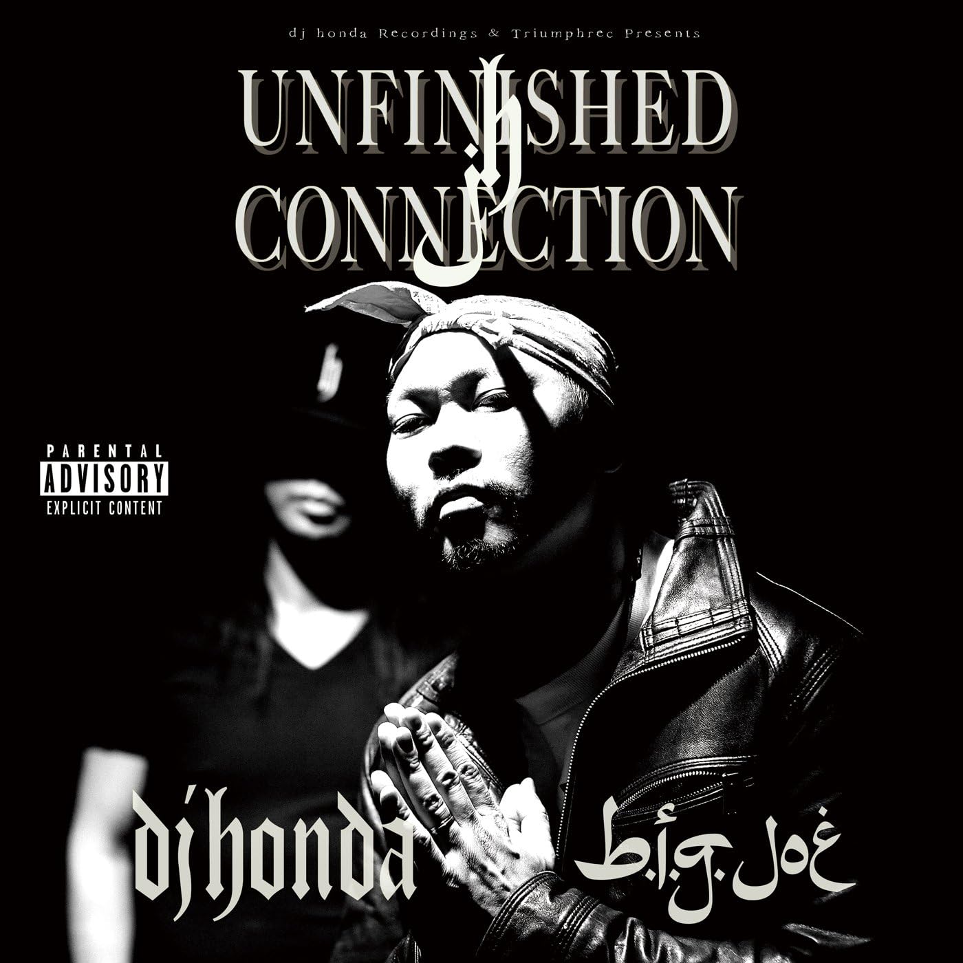 B.I.G. JOE DJ HONDA BIG JOE (3) - Unfinished Connection - Disque CD