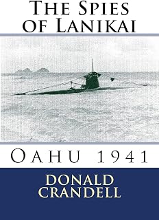 The Spies of Lanikai: Oahu 1941