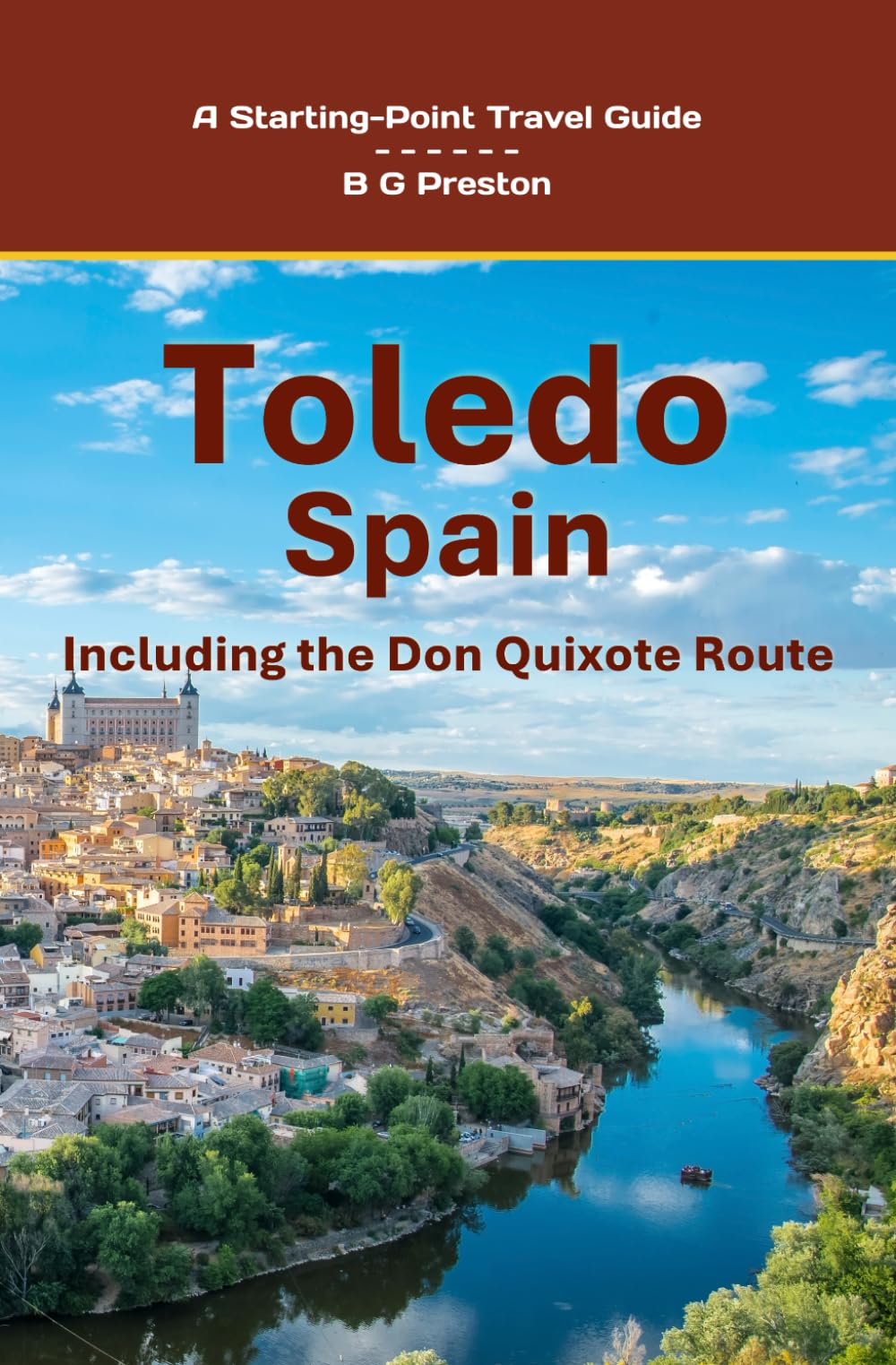 Toledo, Spain: The City of Three Cultures (Starting-Point Travel Guides)