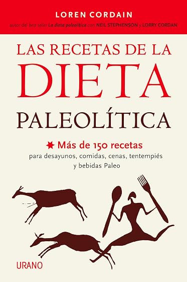 Las recetas de la Dieta Paleolítica