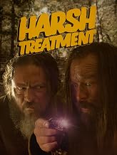 Harsh Treatment