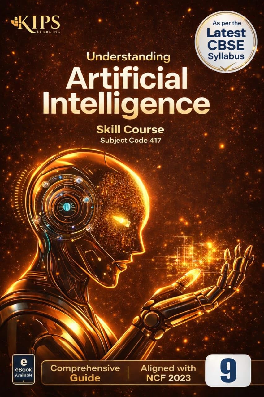 KIPS Understanding Artificial Intelligence for Class 9 (Skill Course ...