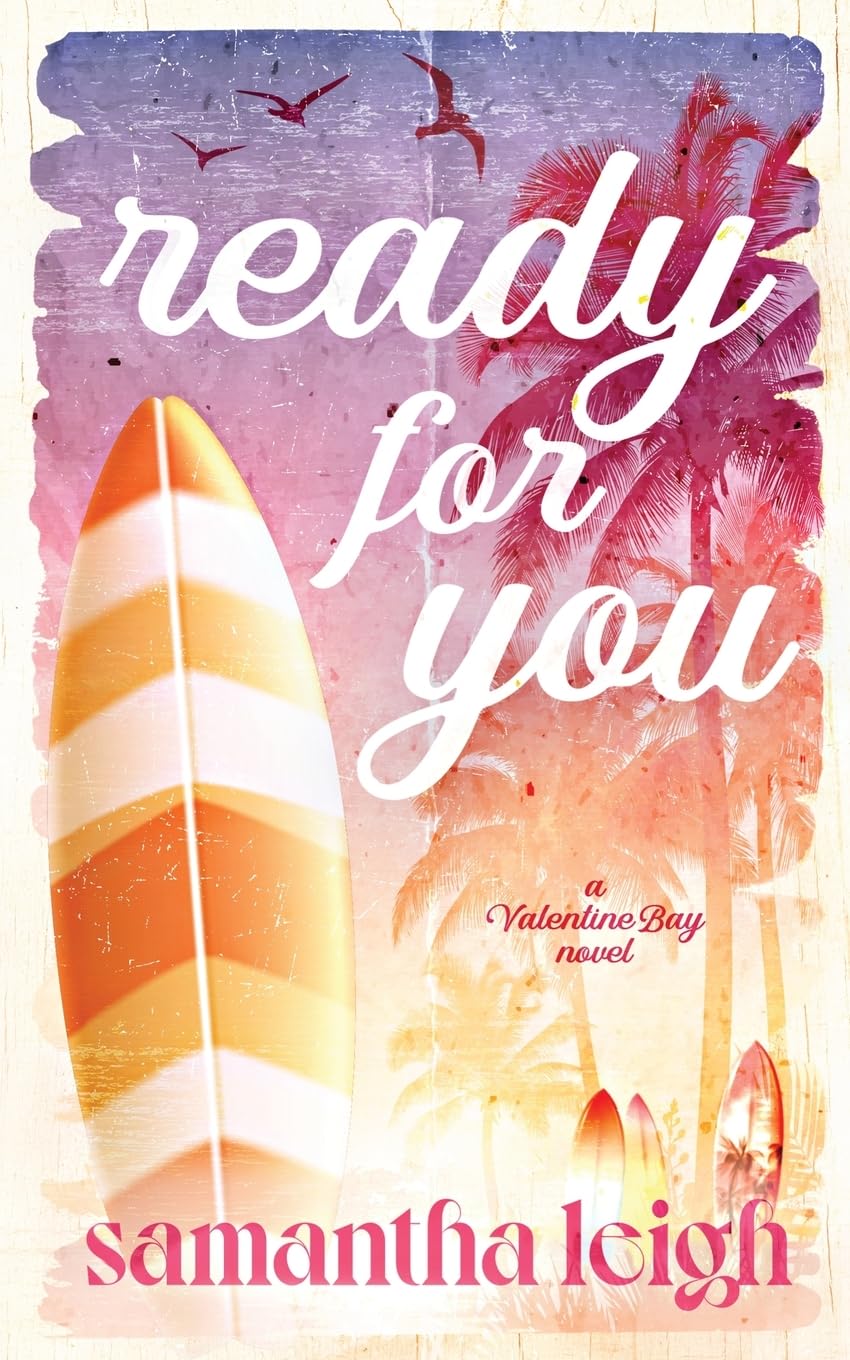 Ready for You: A Small Town Fake Relationship Romance: 1 (Valentine Bay)