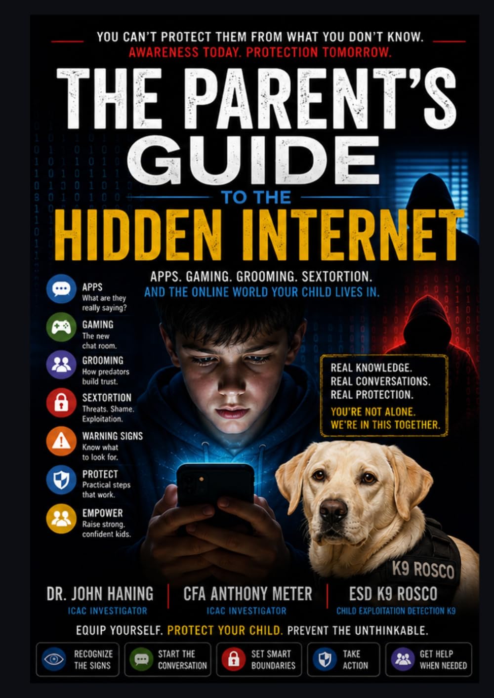 The Parent’s Guide to the Hidden Internet: Apps, Gaming, Grooming, and the Online World Your Child Lives In