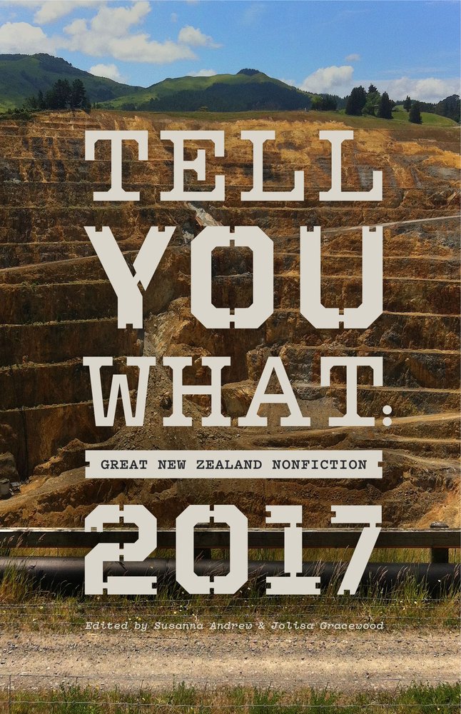 Buy Tell You What: Great New Zealand Nonfiction 2017 — BookShops.in