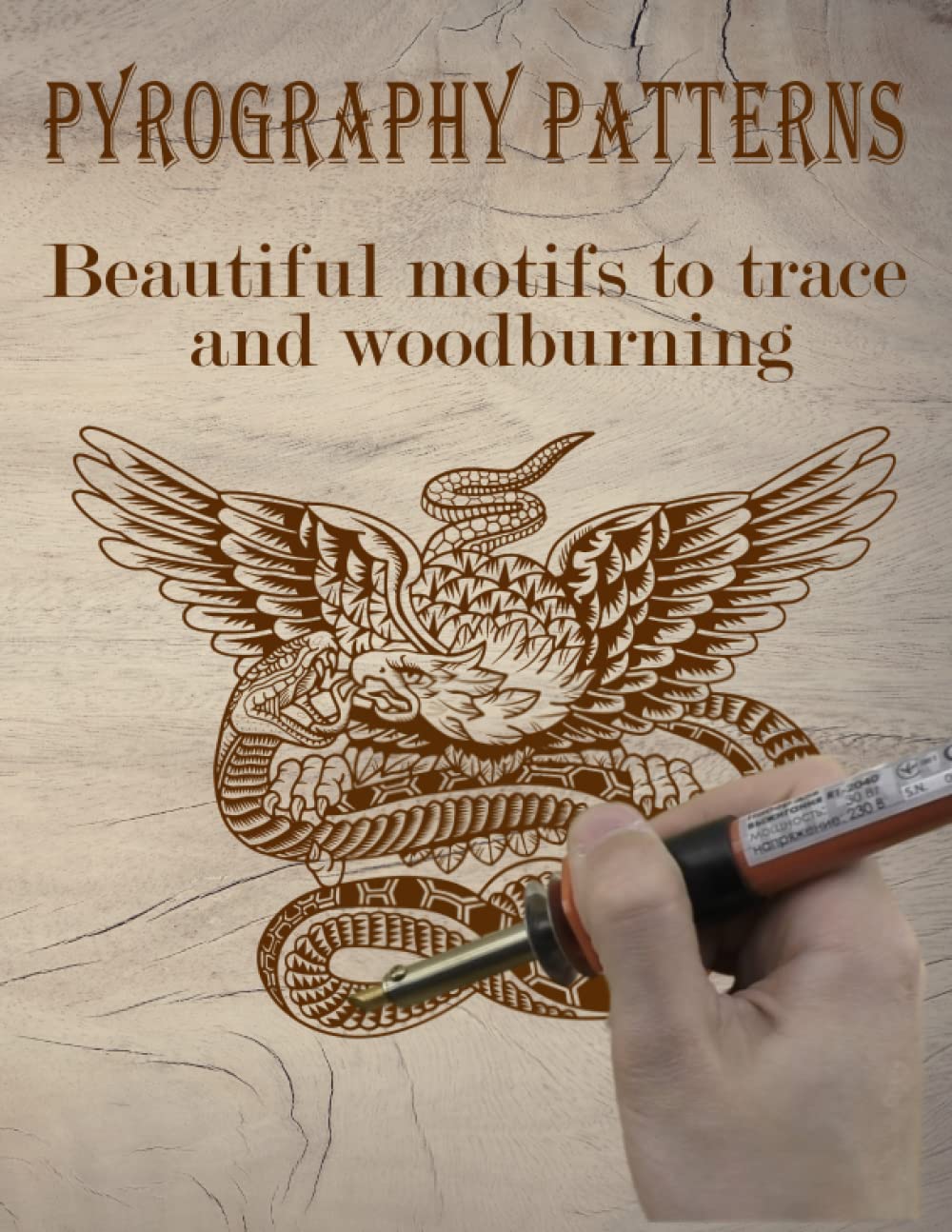 Pyrography patterns: Beautiful motifs to trace and woodburning, Pyrography Workbook