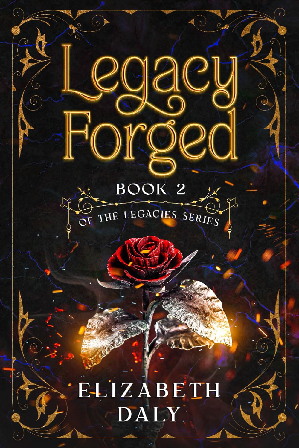Legacy Forged: Book 2 of the Legacies Series