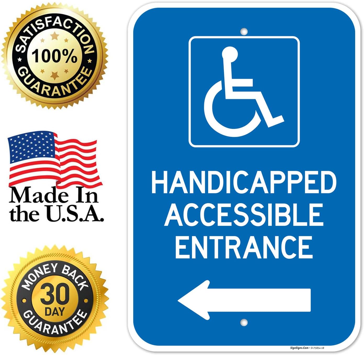 Handicapped Accessible Entrance with Left Arrow Sign, 12x18 Inches, Rust Free .063 Aluminum, Fade Resistant, Made in USA