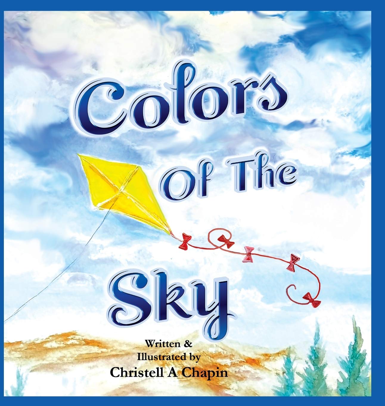 Colors Of The Sky      Hardcover – July 25, 2020