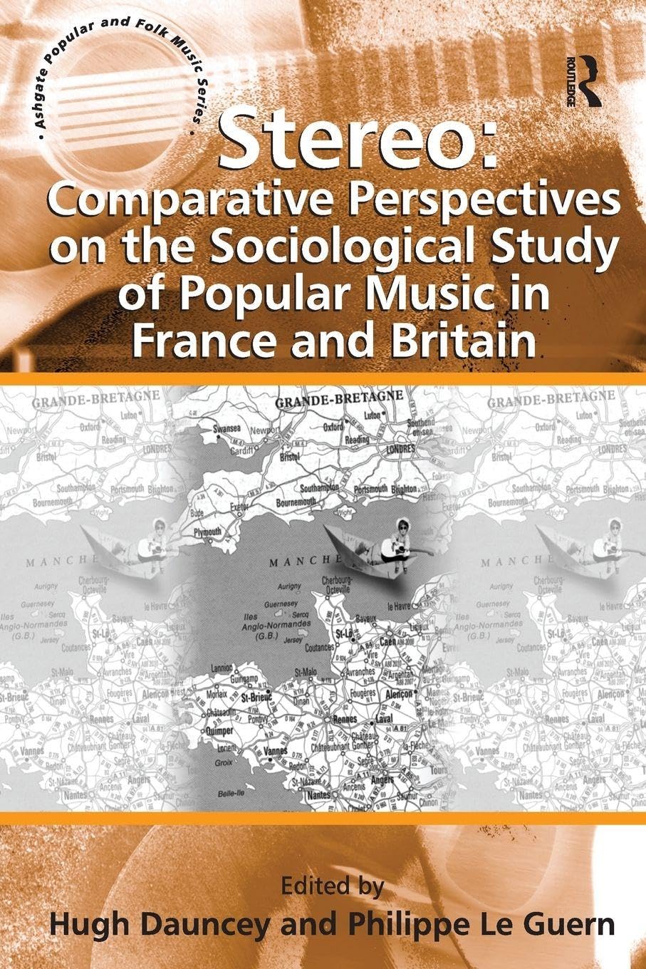 Sociological Study of Popular Music France Britain : Stereo