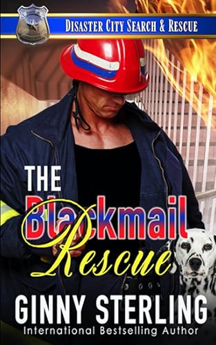 The Blackmail Rescue: Disaster City Search and Rescue Book 30