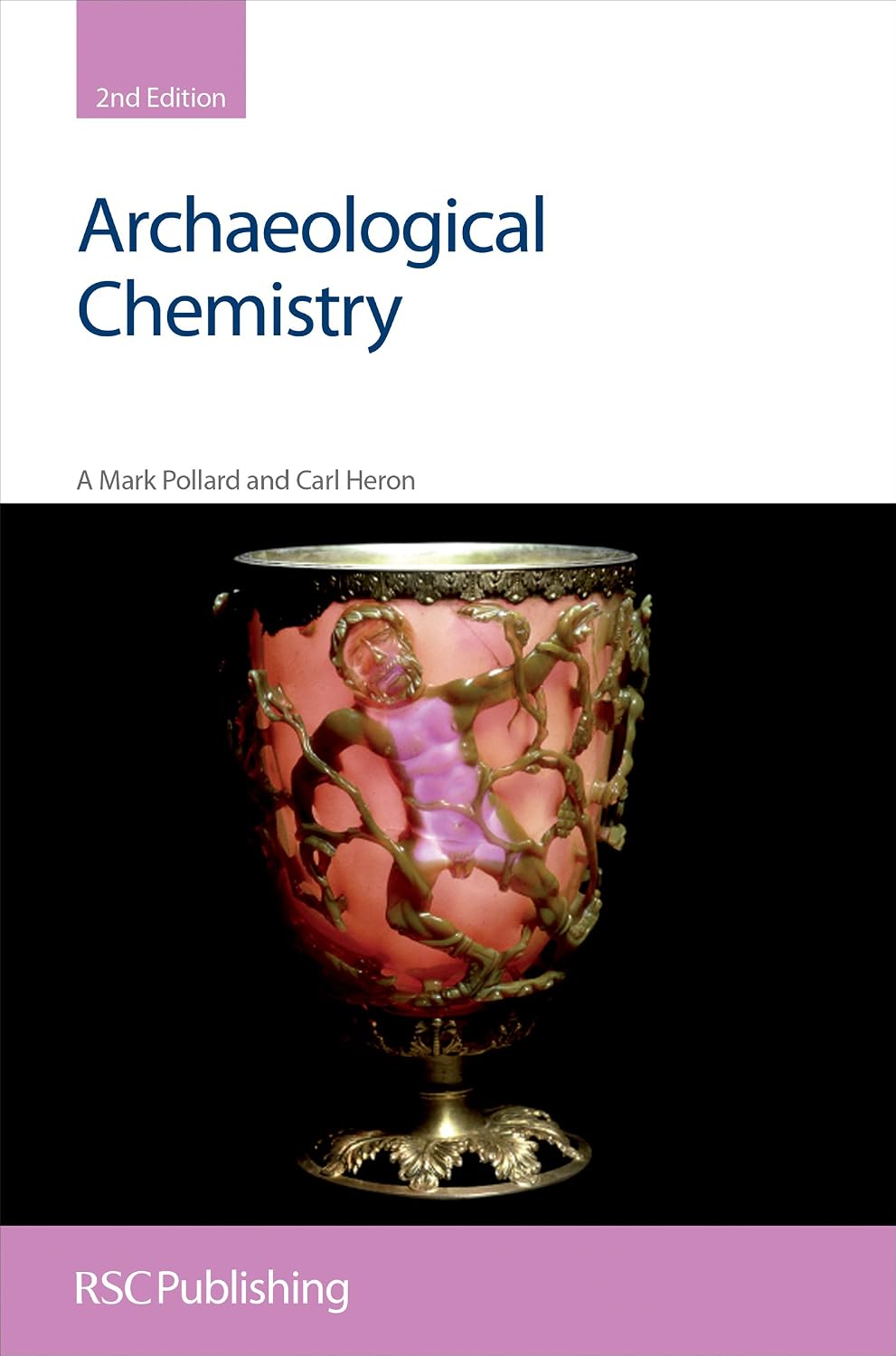 Archaeological Chemistry (RSC Paperbacks)