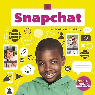 Snapchat (Social Media Sensations)