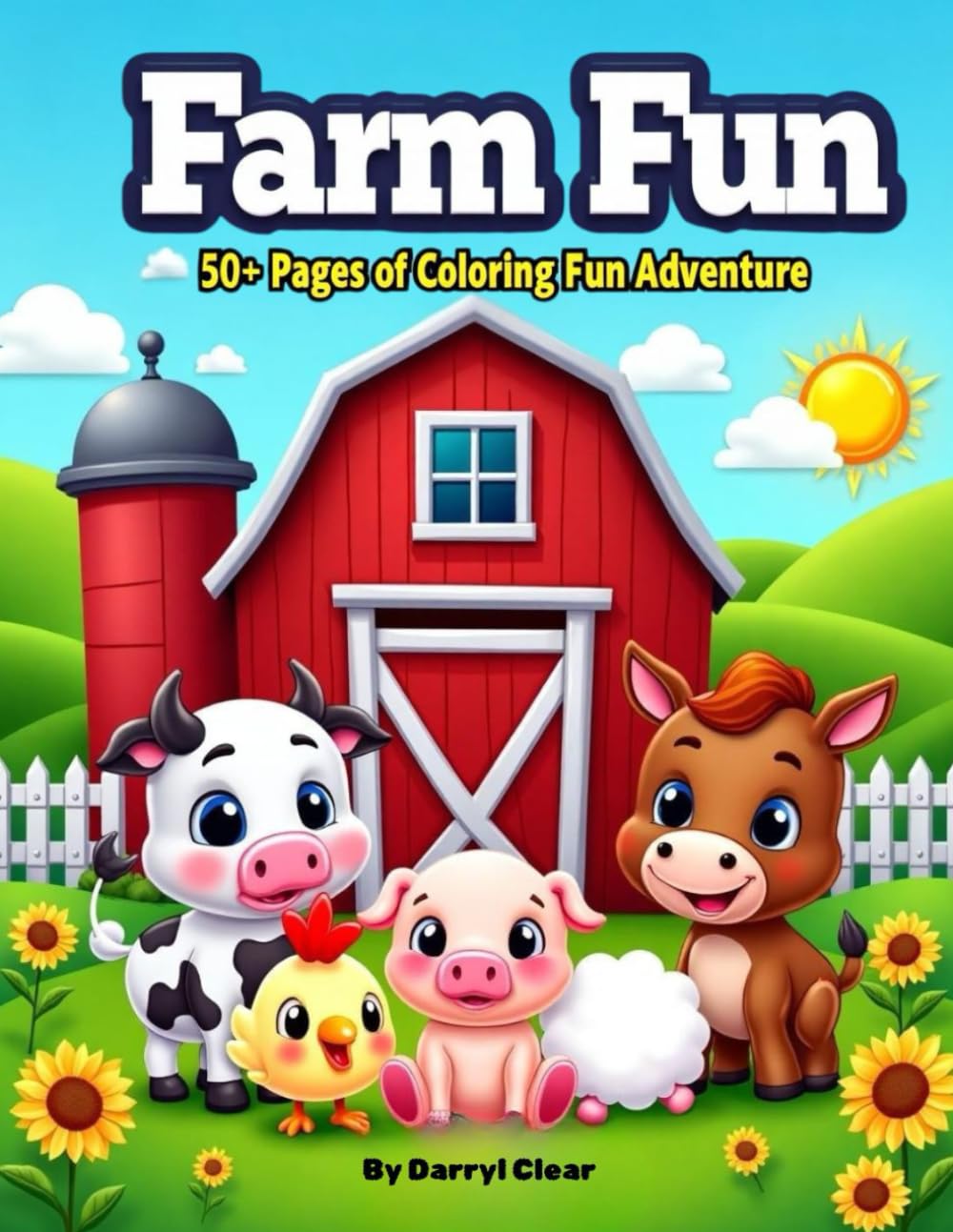 Farm Fun 50+ Pages of Coloring Fun Adventure