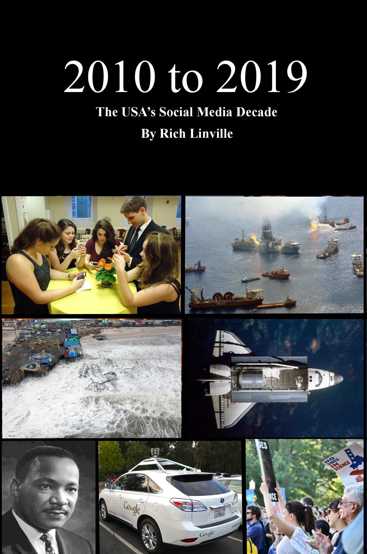 2010 to 2019 The USA’s Social Media Decade (History Book 22)