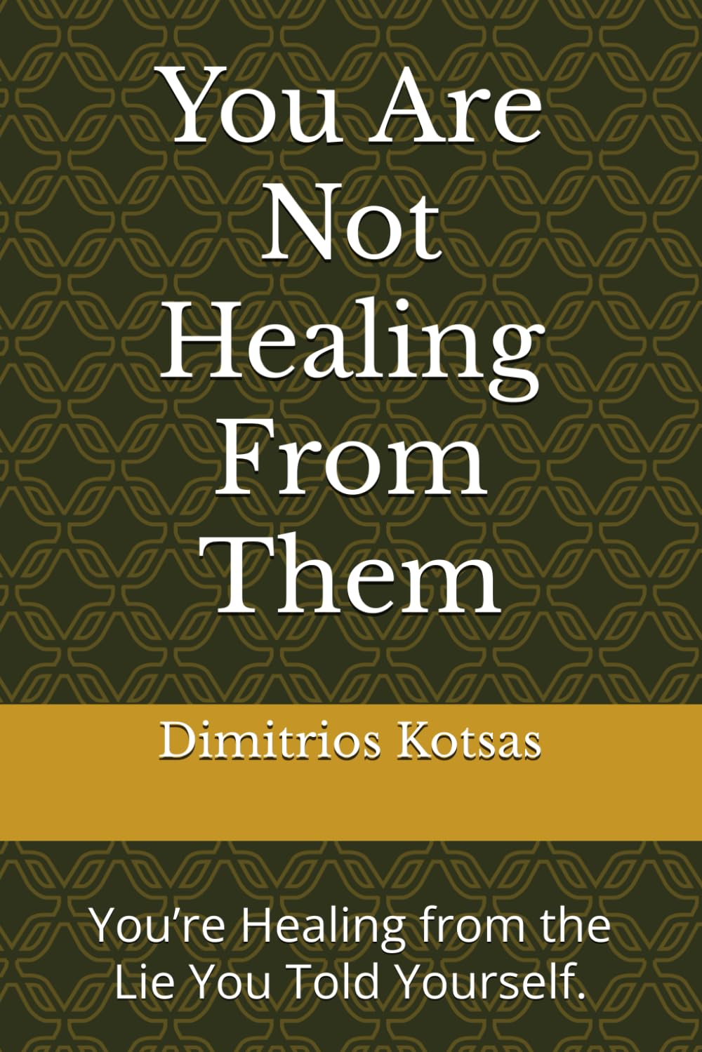 You Are Not Healing From Them: You’re Healing from the Lie You Told Yourself.