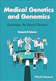 Medical Genetics and Genomics: Questions for Board Review