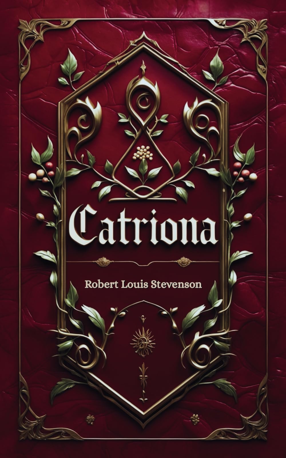 Catriona: David Balfour’s Scottish Romance Adventure, Kidnapped Sequel