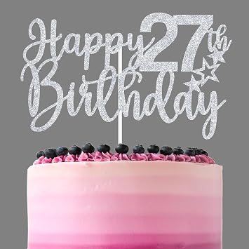 Sliver Glitter Happy 27th Birthday Cake Topper, Cheers to 27 Years/Hello 27/Twenty Seven, Funny 27th Birthday Party Decorations for Women Men