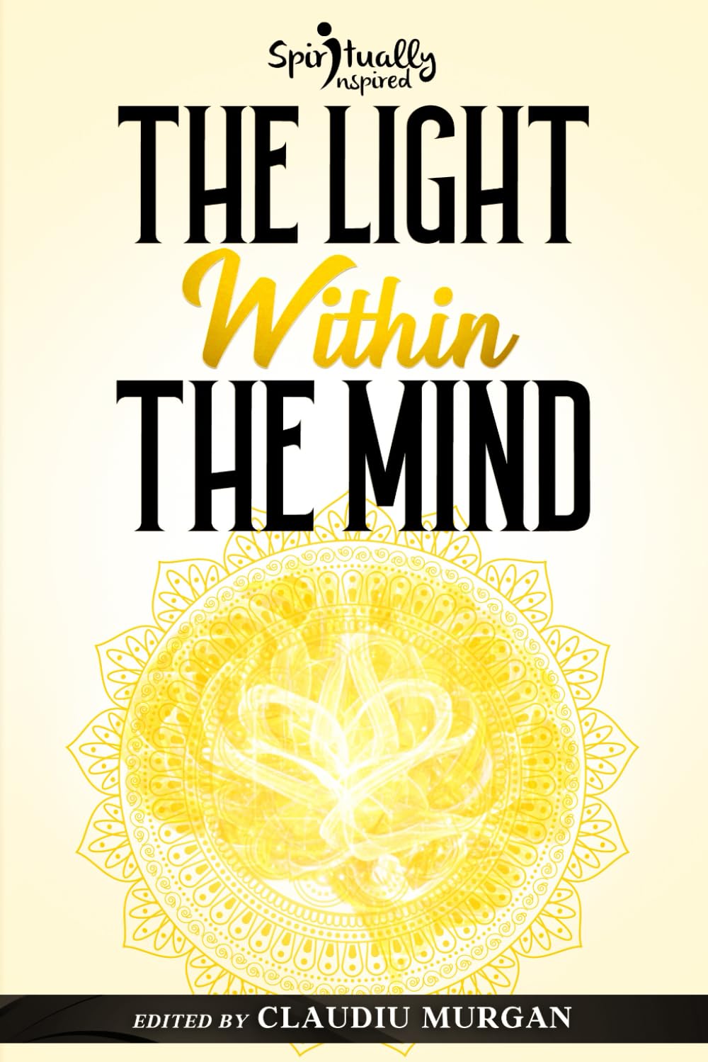 The Light Within the Mind