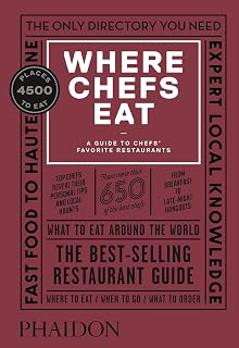 Where chefs eat: A GUIDE TO CHEFS FAVORITE RESTAURANTS (THIRD EDITION)