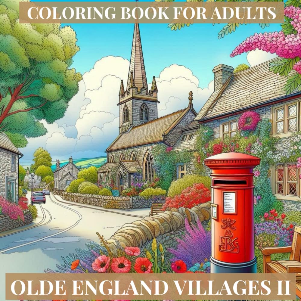 Olde England Villages II: Coloring Book For Adults