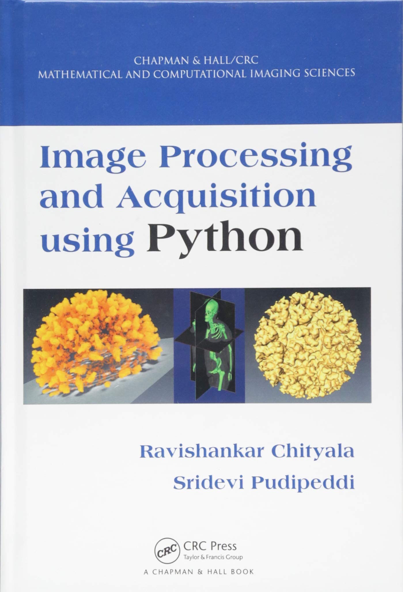 Image Processing and Acquisition using Python (Chapman & Hall/CRC The Python Series)