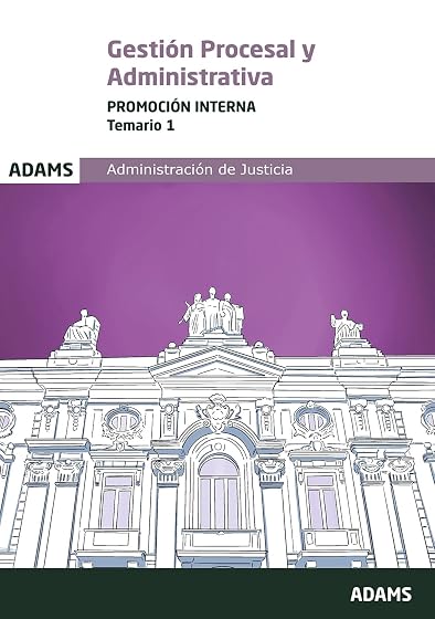 Gestión Procesal y Administrativa. Promoción Interna Temario 1