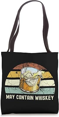 May Contain Whiskey Vintage Adult Drinking Tee Tote Bag