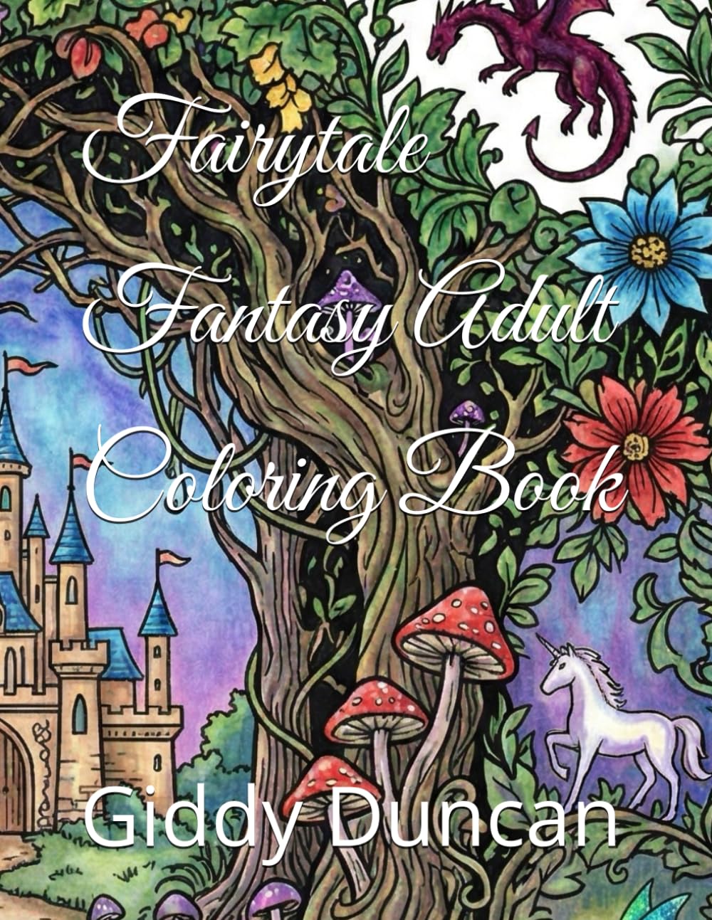 Fairytale Fantasy Adult Coloring Book