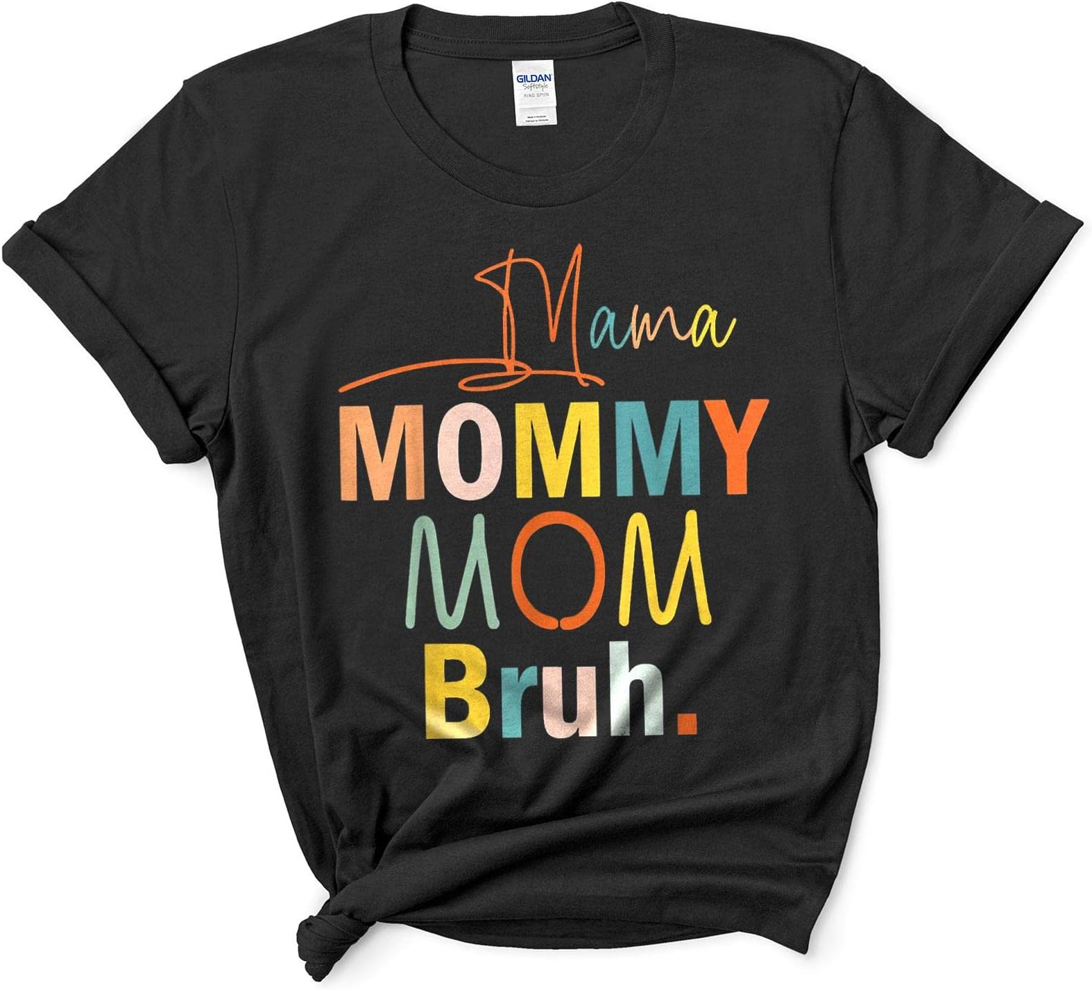 Mama Mommy Mom Bruh Classic T-Shirt9 ds923 T-Shirt Cotton T-Shirt - Regular Fit, Printed T-Shirts for Men 3058