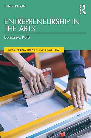Entrepreneurship in the Arts (Discovering the Creative Industries)-Wow! eBook