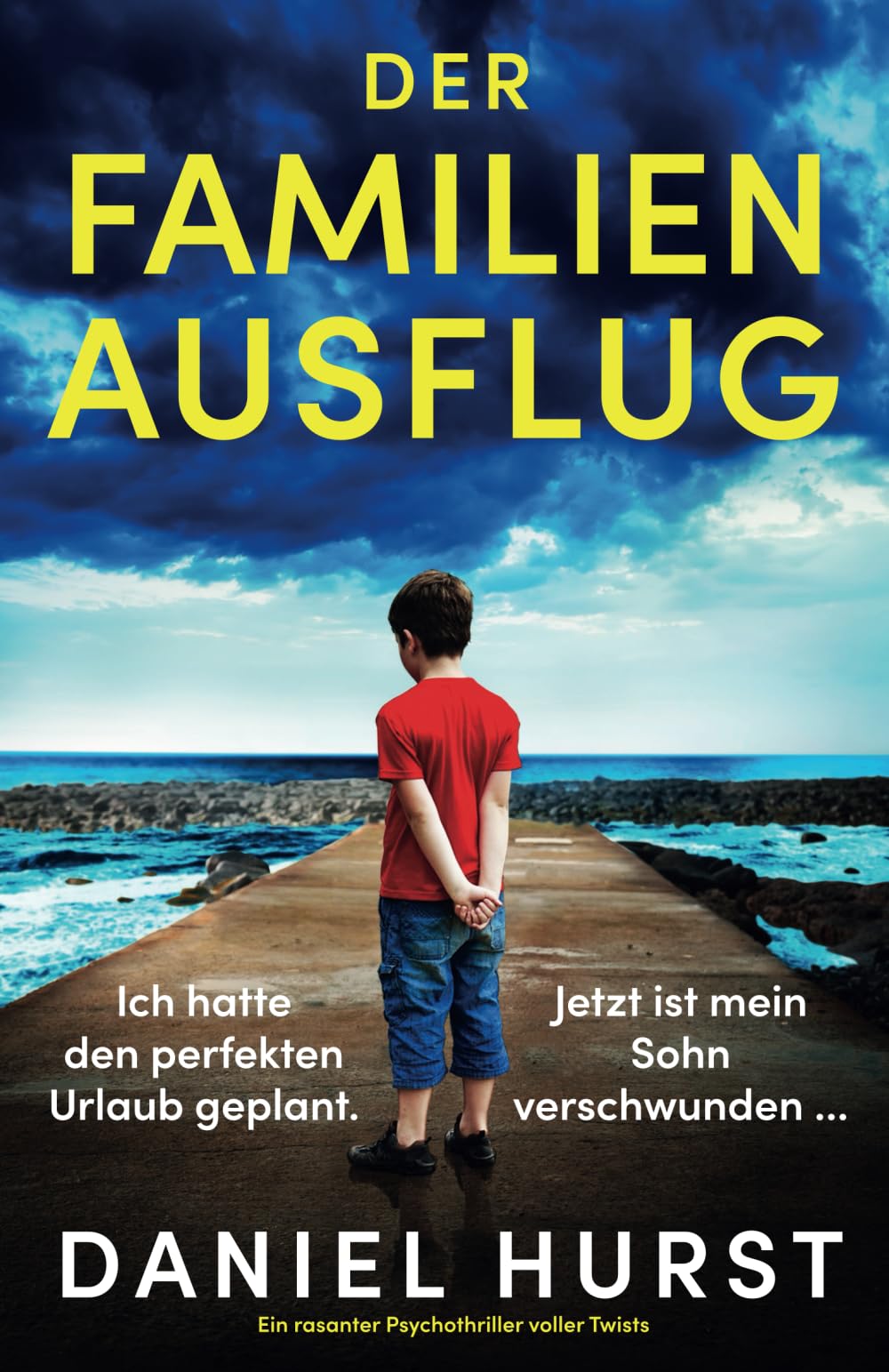 Der Familienausflug: Ein rasanter Psychothriller voller Twists