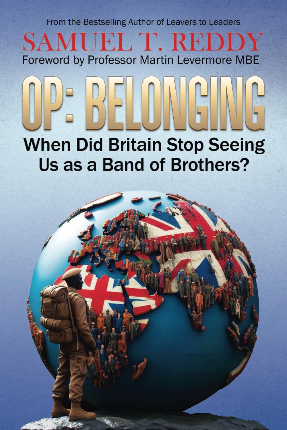 Op Belonging: When Did Britain Stop Seeing Us As A Band of Brothers?