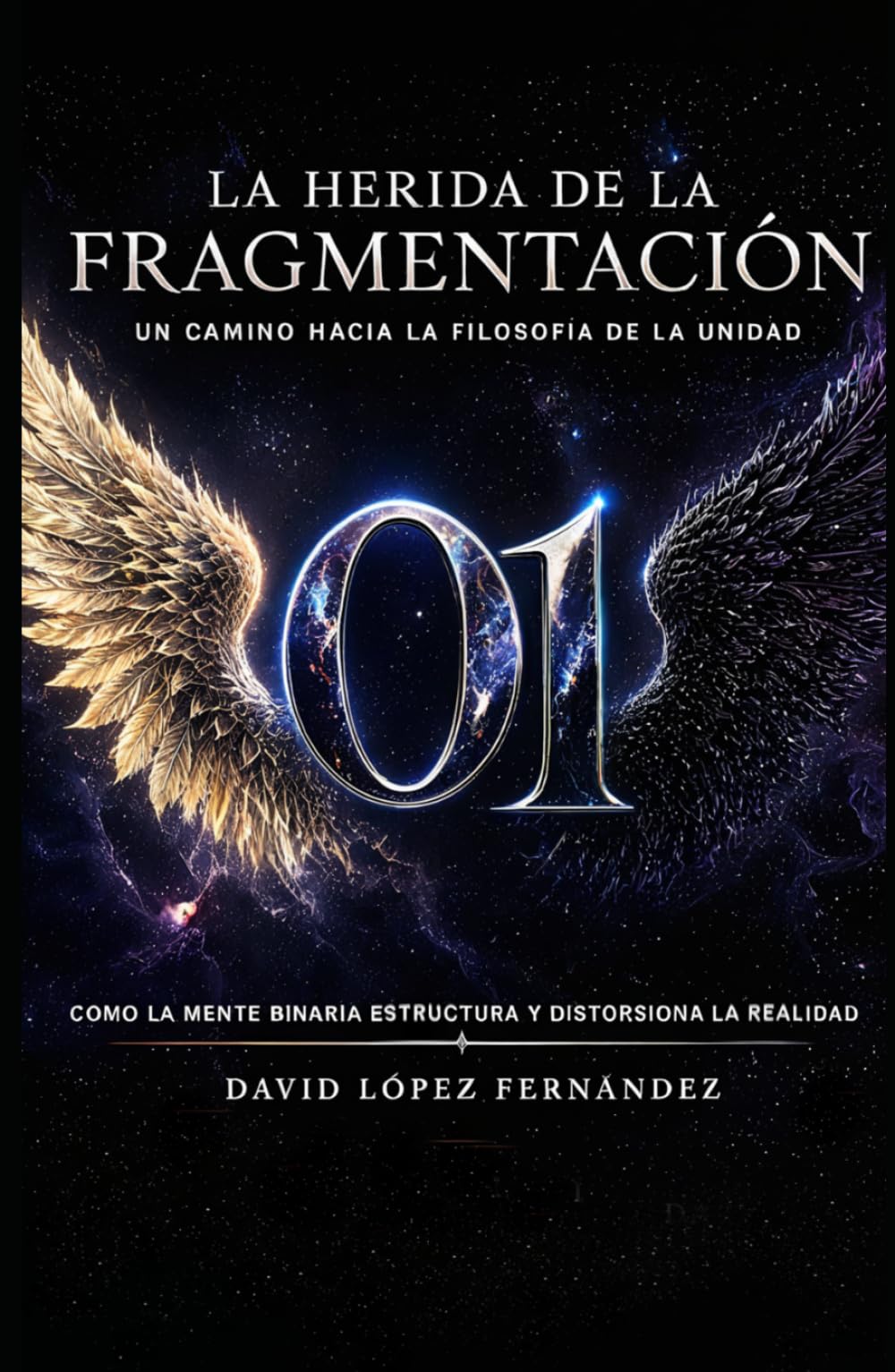 La Herida de la Fragmentación: Un Camino Hacia la Filosofía de la Unidad