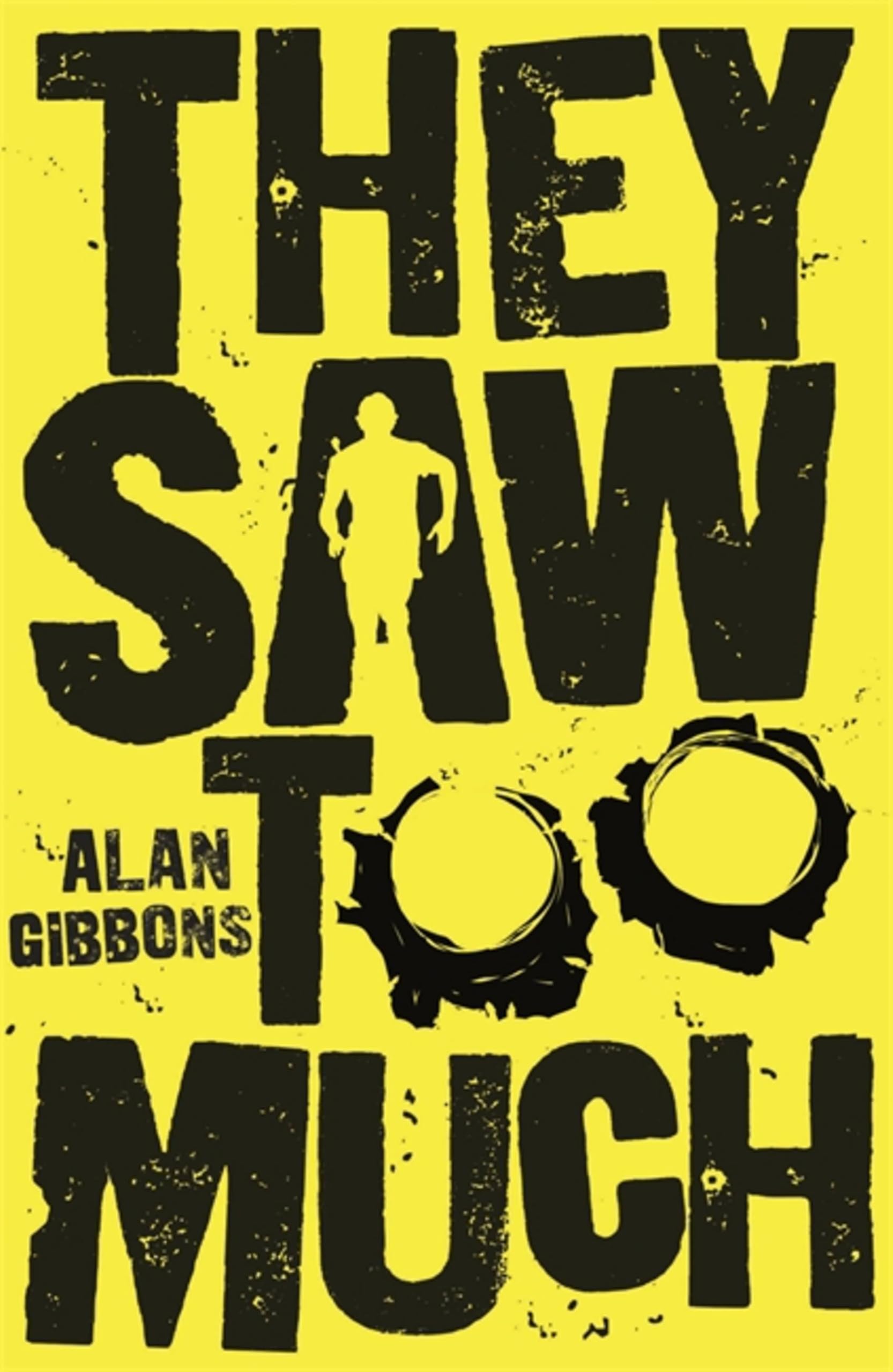 They Saw Too Much,Alan Gibbons