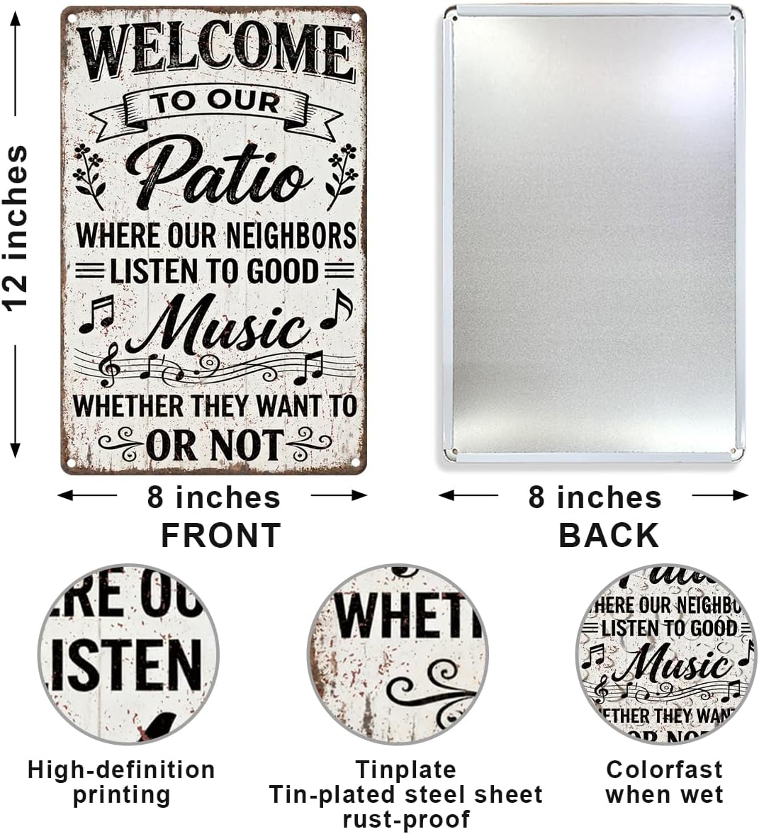 Welcome to Our Patio Metal Tin,Neighbors Listen Music Sign image 2