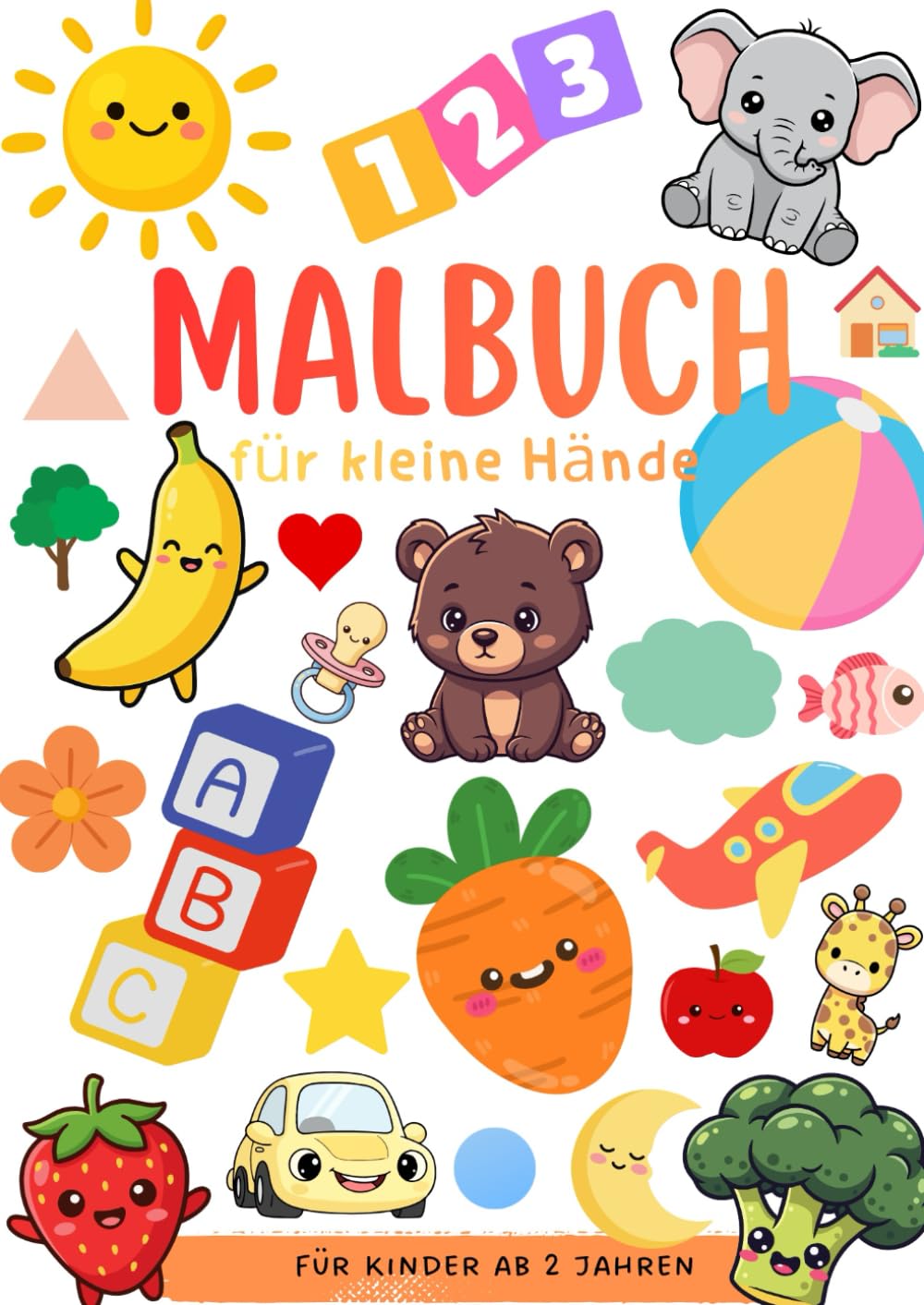 Mein erstes Ausmalbuch - für kleine Hände: Große & einfache Ausmalbilder ab 2 Jahren, Für Mädchen & Jungen, 57 Ausmalmotive, dicke Linien