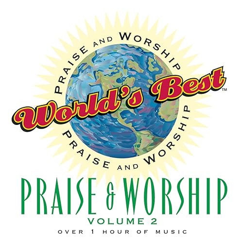 World's Best Praise & Worship, Volume 2