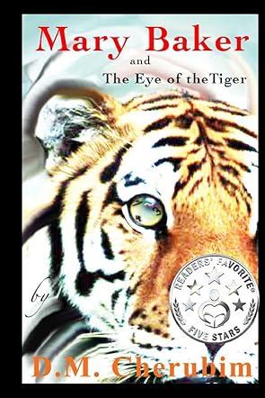 Mary Baker and the Eye of the Tiger