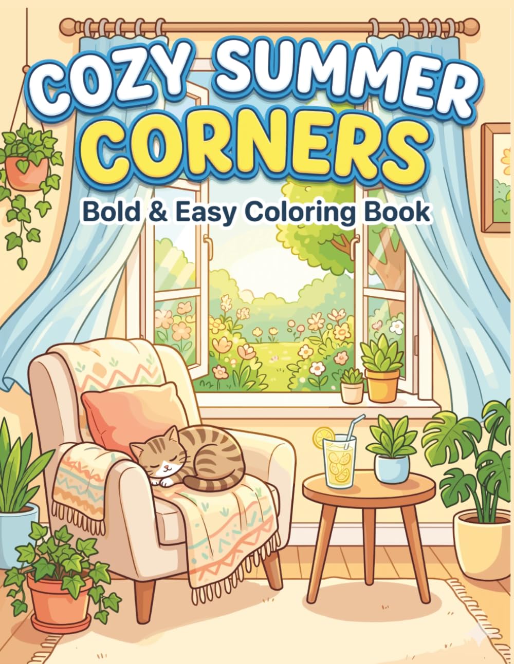 Cozy Summer Coloring Book for Adults and Teens: 50 Aesthetic Cozy Room Coloring Pages, Reading Nooks, Sunny Balconies, Cottagecore Spaces & Relaxing ... with Bold Easy Outlines for Stress Relief