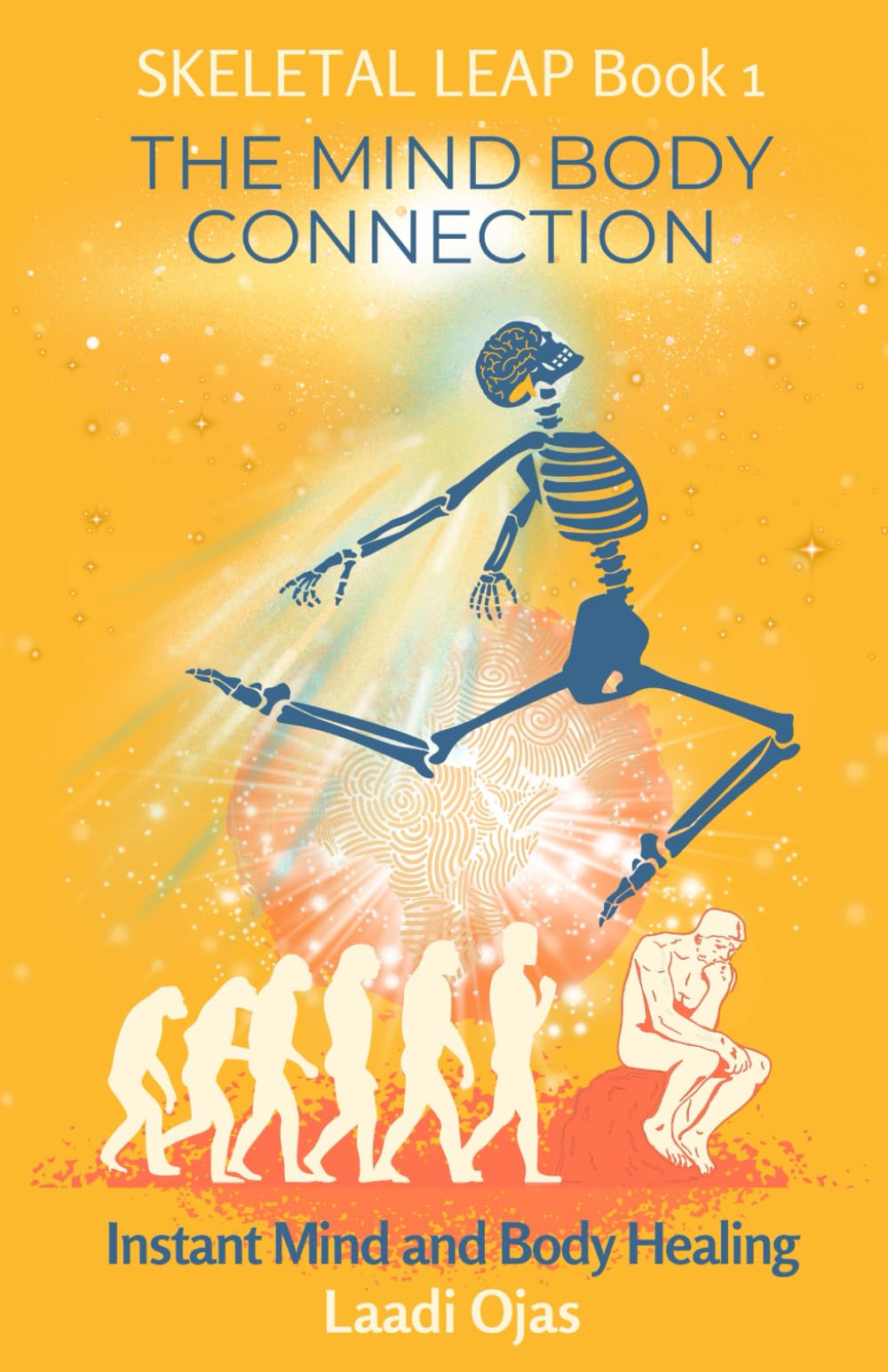 The Mind Body Connection: Instant Mind and Body Healing